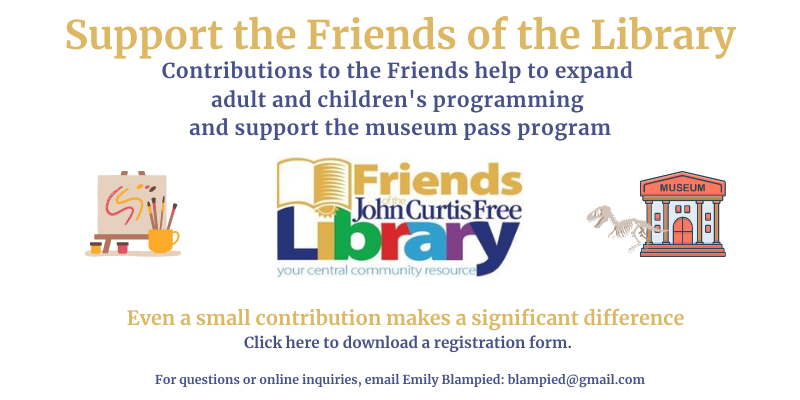 Support the Friends of the Library. Click here to download a registration form. 
